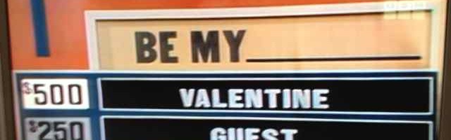 Match Game Super Match: Be My __________ (Valentine is the $500 response)